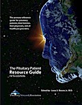 Pituitary Patient Resource Guide Fifth Edition