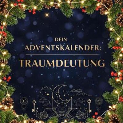 Dein Adventskalender: Traumdeutung