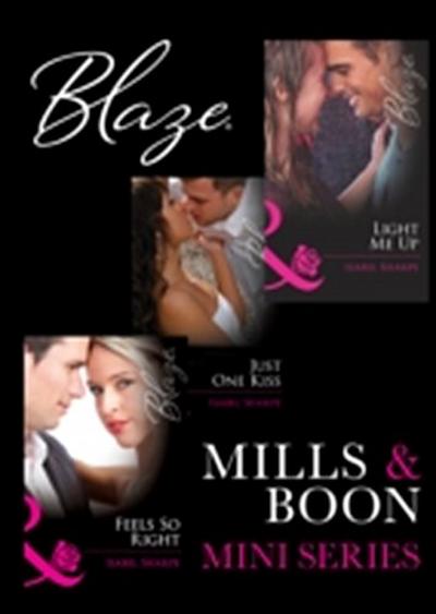 Friends with Benefits (Books 1-3) from Mills & Boon Blaze: Just One Kiss / Light Me Up / Feels So Right (Mills & Boon e-Book Collections)