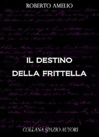 Il destino della frittella