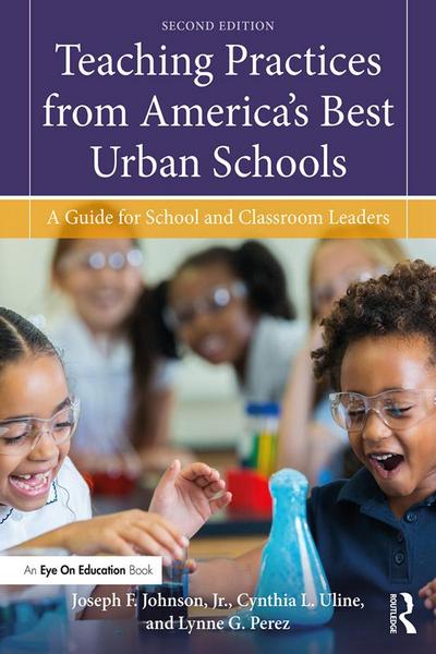 Teaching Practices from America’s Best Urban Schools