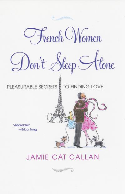 French Women Don’t Sleep Alone: