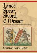 Lance, Spear, Sword, and Messer