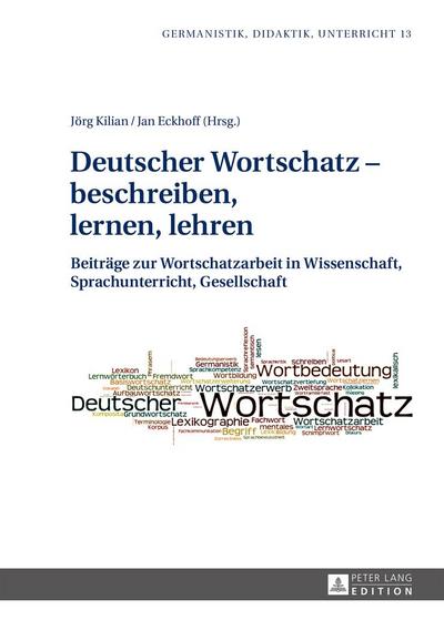 Deutscher Wortschatz - beschreiben, lernen, lehren