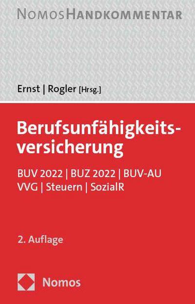 Berufsunfähigkeitsversicherung: BUV 2022 | BUZ 2022 | BUV-AU | VVG | Steuern | SozialR