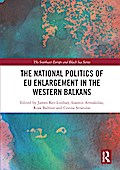 The National Politics of EU Enlargement in the Western Balkans