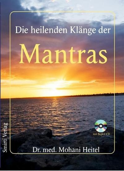 Die heilenden Klänge der Mantras