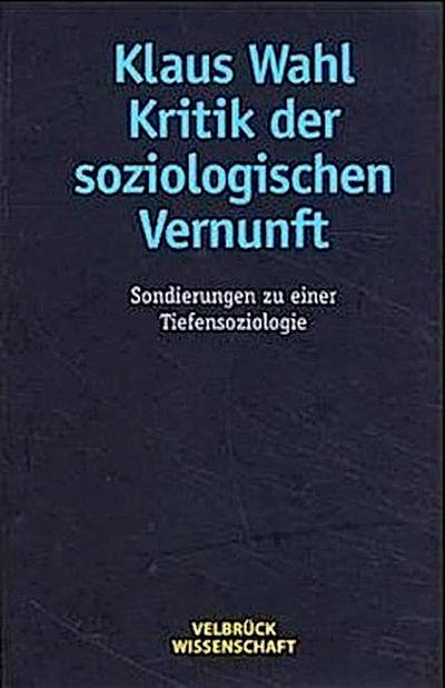 Kritik der soziologischen Vernunft