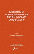 Integration of World Knowledge for Natural Language Understanding