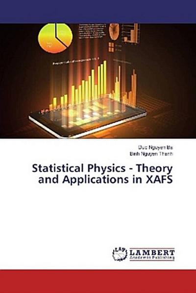 Statistical Physics - Theory and Applications in XAFS