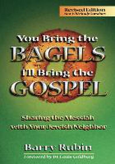 You Bring the Bagels I’ll Bring the Gospel