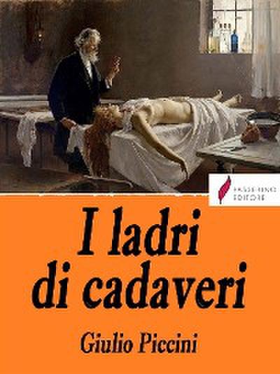 I ladri di cadaveri