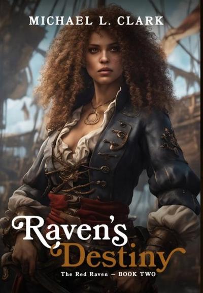 Raven’s Destiny