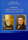 Familie, Arbeit und Alltag in Hinterzarten von 1600-1900