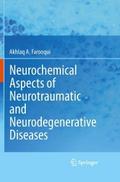 Neurochemical Aspects of Neurotraumatic and Neurod
