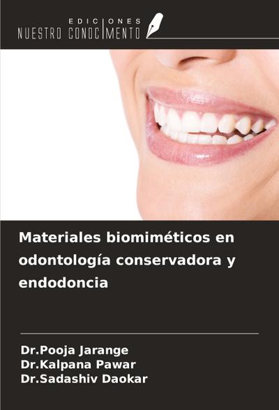 Materiales biomiméticos en odontología conservadora y endodoncia