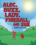 Alec, Buzz, Lady, Fireball, and Sue