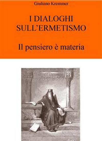 I Dialoghi sull’Ermetismo