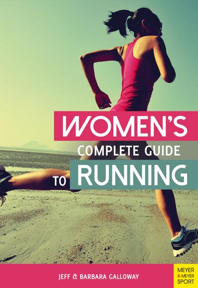 Women’s Complete Guide to Running