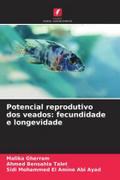 Potencial reprodutivo dos veados: fecundidade e longevidade