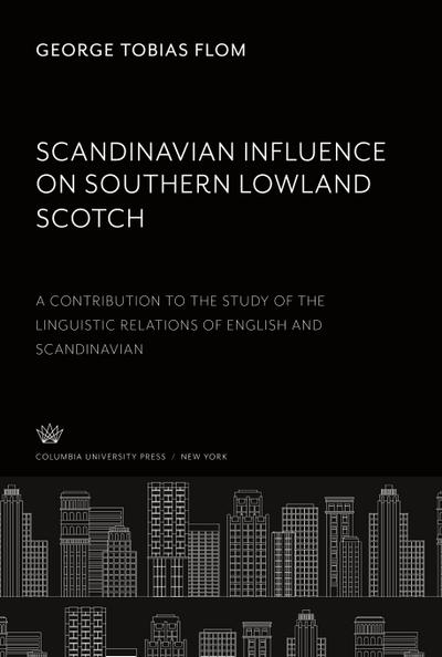 Scandinavian Influence on Southern Lowland Scotch