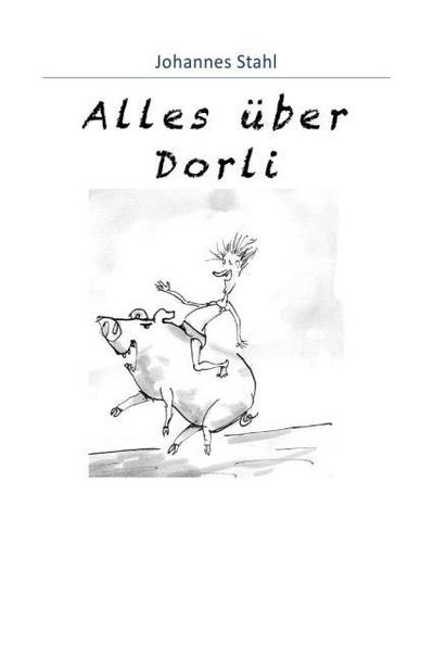 Alles über Dorli