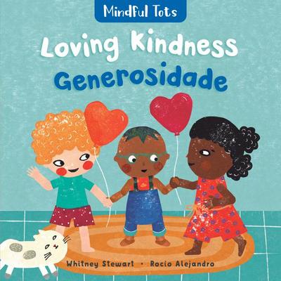 Mindful Tots: Loving Kindness (Bilingual Portuguese & English)