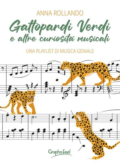 Gattopardi verdi e altre curiosità musicali