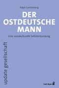 Der ostdeutsche Mann