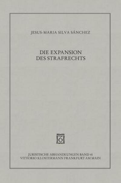Die Expansion des Strafrechts