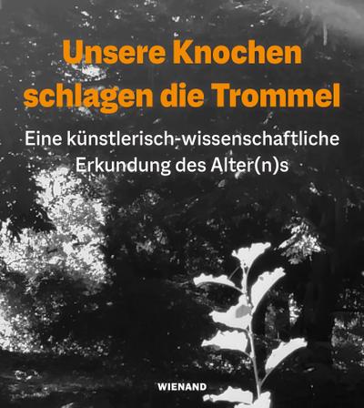Unsere Knochen schlagen die Trommel
