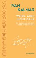 Weiß, aber nicht ganz