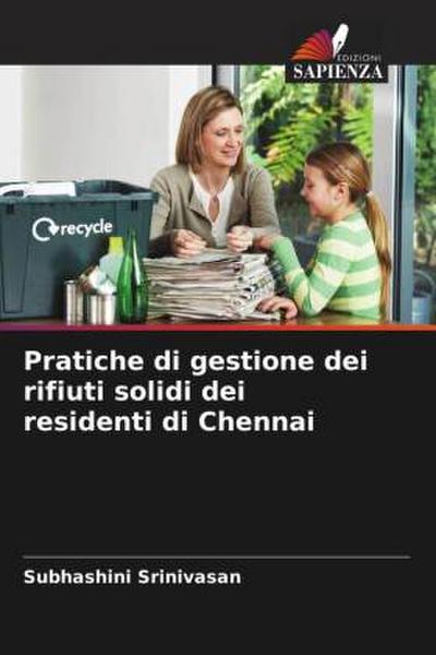 Pratiche di gestione dei rifiuti solidi dei residenti di Chennai