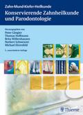 Konservierende Zahnheilkunde und Parodontologie von Michael Ehrenfeld | Ebook