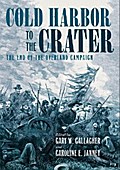Cold Harbor to the Crater