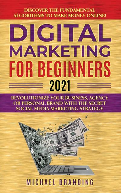 Digital Marketing for Beginners 2021