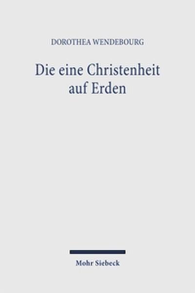 Die eine Christenheit auf Erden