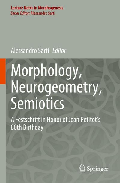 Morphology, Neurogeometry, Semiotics