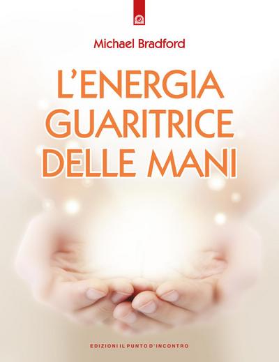 L’ energia guaritrice delle mani