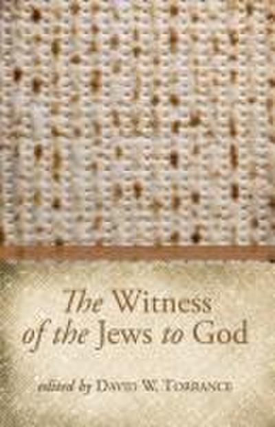 The Witness of the Jews to God