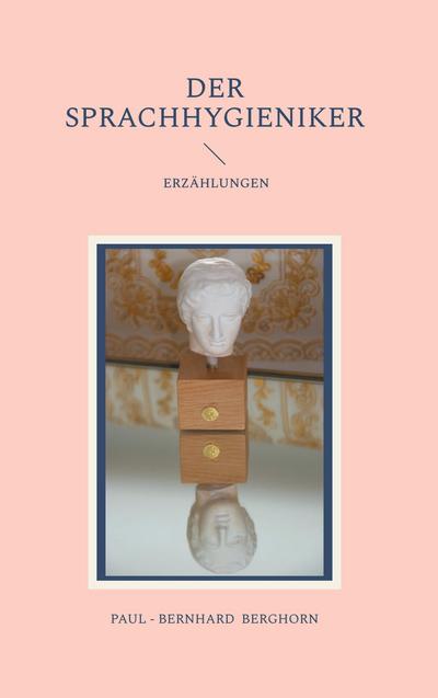 Der Sprachhygieniker