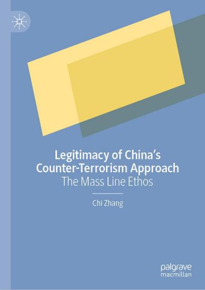 Legitimacy of China’s Counter-Terrorism Approach