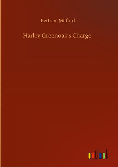 Harley Greenoak’s Charge