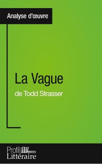 La Vague de Todd Strasser (Analyse approfondie)