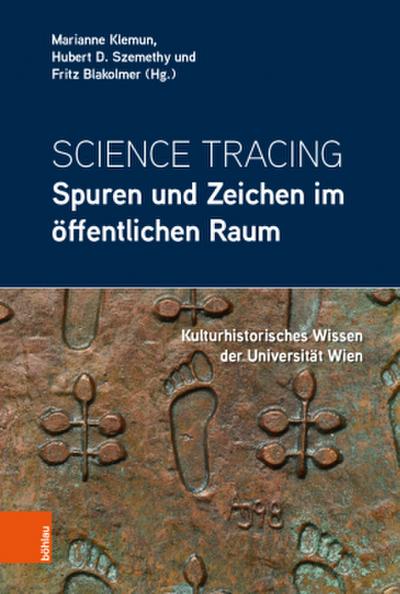 Science Tracing: Spuren und Zeichen im öffentlichen Raum