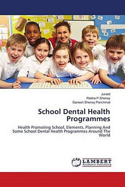 School Dental Health Programmes