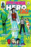 Super Swingin’ Heroes 1968 Special