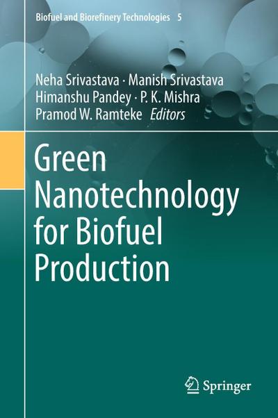 Green Nanotechnology for Biofuel Production