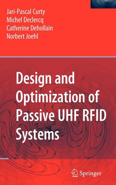 Design and Optimization of Passive UHF RFID Systems