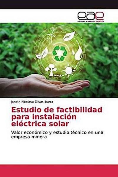 Estudio de factibilidad para instalación eléctrica solar